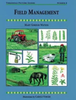 Quiller Publishing Books<Book Threshold Guide No.08. Field Management