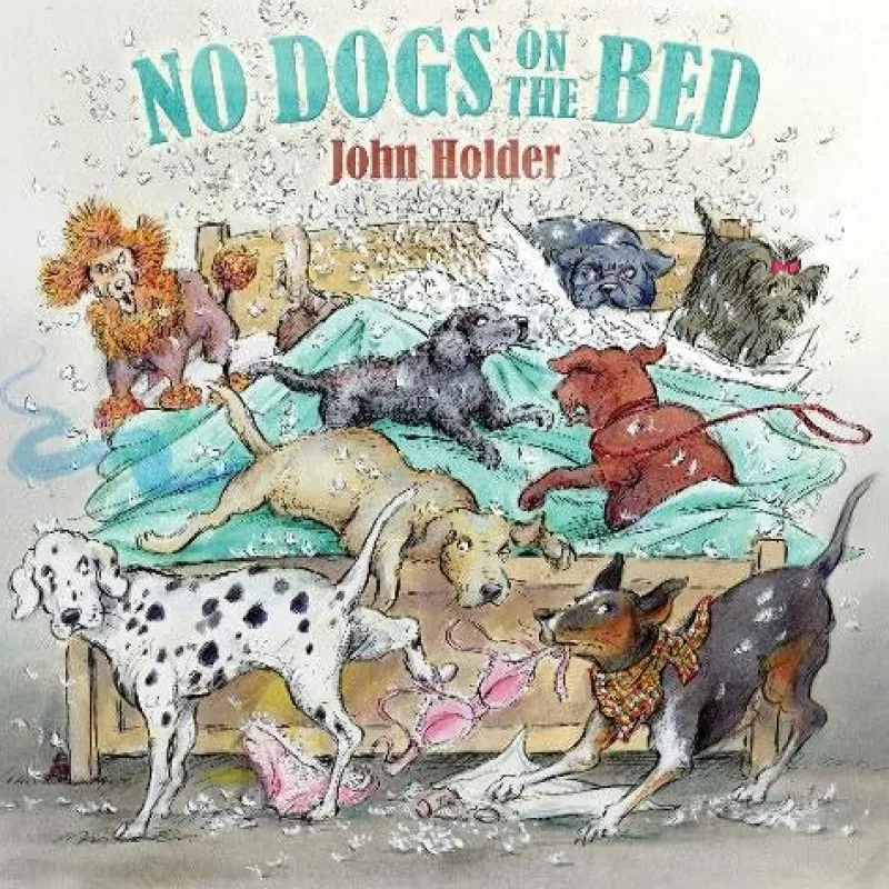 Quiller Publishing Books<No Dogs on the Bed by John Holder